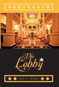 The Lobby - Sherman, Randi M.