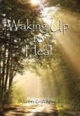 Waking Up to Heal