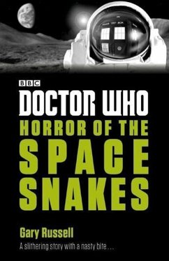 Doctor Who: Horror of the Space Snakes - Russell, Gary