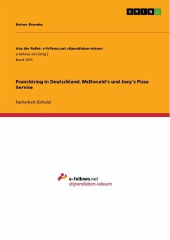 Franchising in Deutschland. McDonald¿s und Joey¿s Pizza Service - Brandes, Heiner