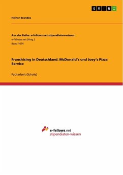 Franchising in Deutschland. McDonald¿s und Joey¿s Pizza Service