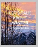 Let's Talk about Winter
