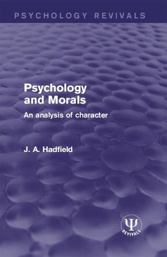Psychology and Morals (eBook, ePUB) - Hadfield, J. A.