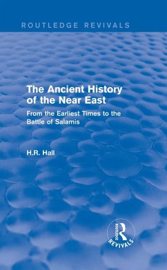 The Ancient History of the Near East (eBook, ePUB) - Hall, H. R.