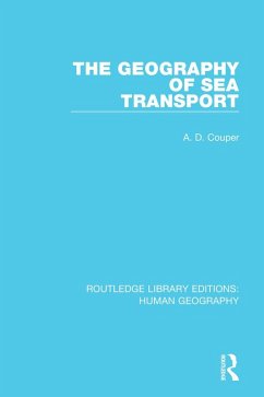 The Geography of Sea Transport (eBook, PDF) - Couper, Alastair