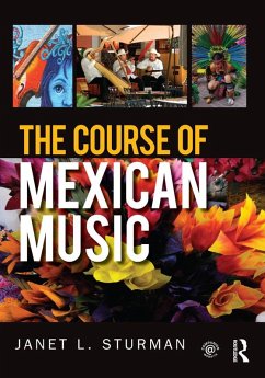 The Course of Mexican Music (eBook, PDF) - Sturman, Janet