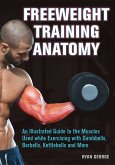 Freeweight Training Anatomy (eBook, ePUB)