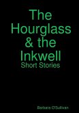 The Hourglass and the Inkwell Short Stories