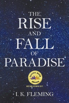 The Rise and Fall of Paradise - Fleming, I. K.