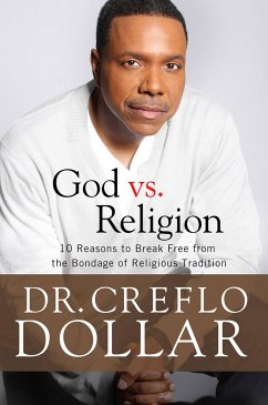 God vs. Religion - Dollar, Creflo