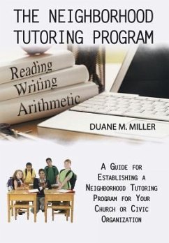 The Neighborhood Tutoring Program - Miller, Duane M.