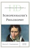 Historical Dictionary of Schopenhauer's Philosophy, Second Edition