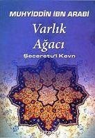 Varlik Agaci - Ibn Arabi, Muhyiddin