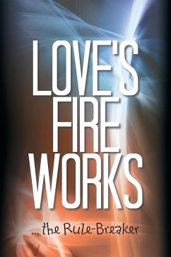 Love's Fire Works - Carey, Andrew
