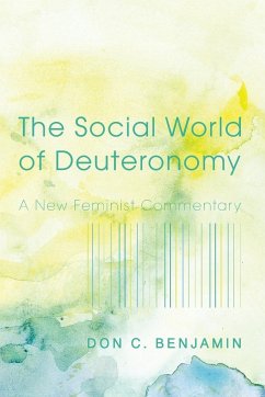 The Social World of Deuteronomy - Benjamin, Don C.
