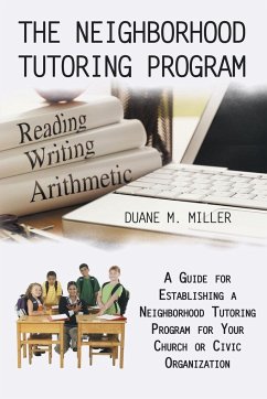 The Neighborhood Tutoring Program - Miller, Duane M.