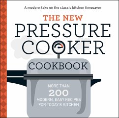 The New Pressure Cooker Cookbook - Adams Media