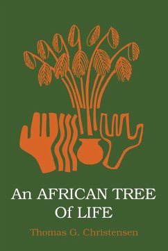 An African Tree of Life - Christensen, Thomas G.