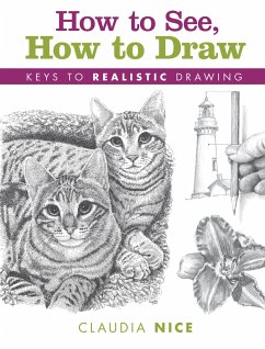 How to See, How to Draw [new-in-paperback] - Nice, Claudia