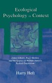 Ecological Psychology in Context (eBook, PDF) Ecological Psychology in Context (eBook, PDF)