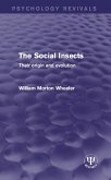 The Social Insects (eBook, PDF) The Social Insects (eBook, PDF)