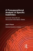 A Presuppositional Analysis of Specific Indefinites (eBook, ePUB)