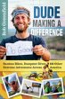 Dude Making a Difference (eBook, ePUB) - Bild 1