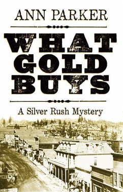 What Gold Buys - Parker, Ann