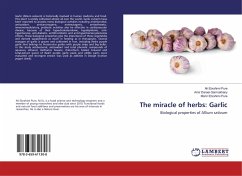 The miracle of herbs: Garlic - Ebrahimi Pure, Ali;Daraei Garmakhany, Amir;Ebrahimi Pure, Monir