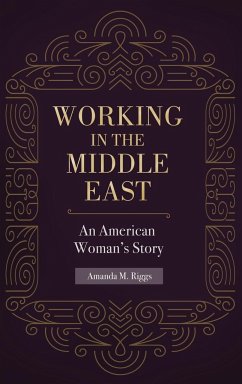 Working in the Middle East - Riggs, Amanda