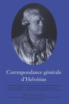 Correspondance Générale d'Helvétius, Volume V - Helvétius, Claude Adrien