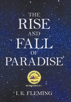 The Rise and Fall of Paradise