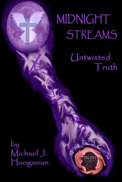 Midnight Streams - Untwisted Truth - Hoogasian, Michael J