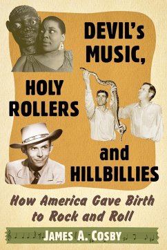 Devil's Music, Holy Rollers and Hillbillies - Cosby, James A