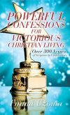 Powerful Confessions for Victorious Christian Living