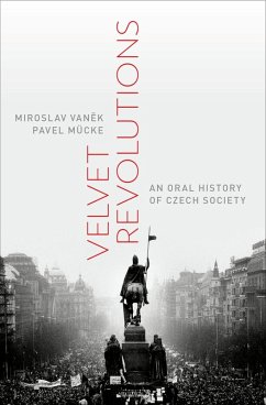 Velvet Revolutions (eBook, ePUB) - Vanek, Miroslav; M?cke, Pavel