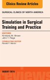 Simulation in Surgical Training and Practice, An Issue of Surgical Clinics (eBook, ePUB)