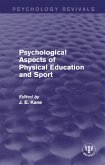 Psychological Aspects of Physical Education and Sport (eBook, ePUB)
