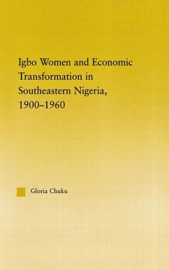 Cover Igbo Women and Economic Transformation in Southeastern Nigeria, 1900-1960 (eBook, ePUB)