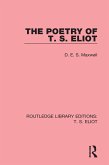 The Poetry of T. S. Eliot (eBook, ePUB)
