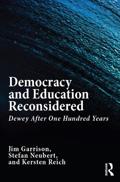 Democracy and Education Reconsidered (eBook, ePUB) Democracy and Education Reconsidered (eBook, ePUB)