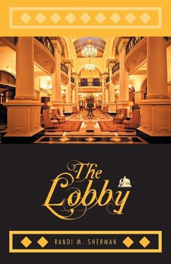 The Lobby - Sherman, Randi M.