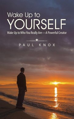 Wake Up to Yourself - Knox, Paul