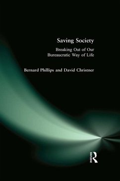 Saving Society (eBook, PDF) - Phillips, Bernard S; Christner, David