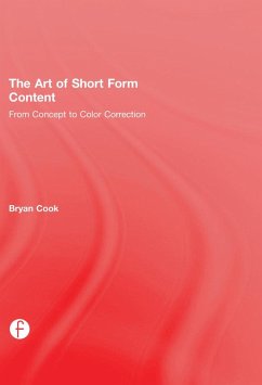 The Art of Short Form Content (eBook, PDF) - Cook, Bryan
