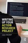 Writing Up Your Action Research Project (eBook, ePUB)