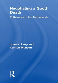 Negotiating a Good Death (eBook, ePUB) - Parry, Joan K; Munson, Carlton