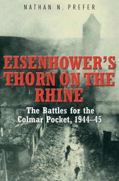 Eisenhower's Thorn on the Rhine (eBook, ePUB) - Prefer, Nathan N.