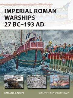 Imperial Roman Warships 27 BC-193 AD (eBook, ePUB) - D'Amato, Raffaele