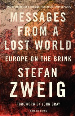 Messages from a Lost World (eBook, ePUB) - Zweig, Stefan